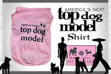America's Next Top Dog Model Shirt (Available in Pink)