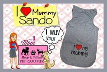 I love Mommy Dog Sando (Medium to Large Breeds)
