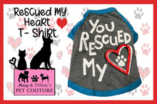 You Rescued My Heart Pet Shirt